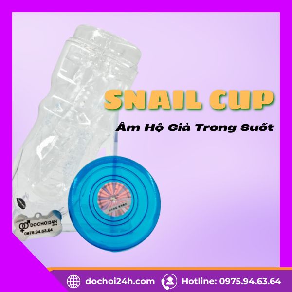 âm đạo giả trong suốt Snail Cup Vortex 