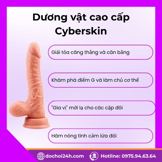 Công dụng tuyệt vời mà Dương vật cao cấp Cyberskin 