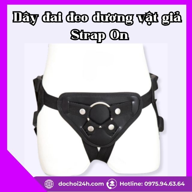 Dây đai đeo dương vật giả Strap On
