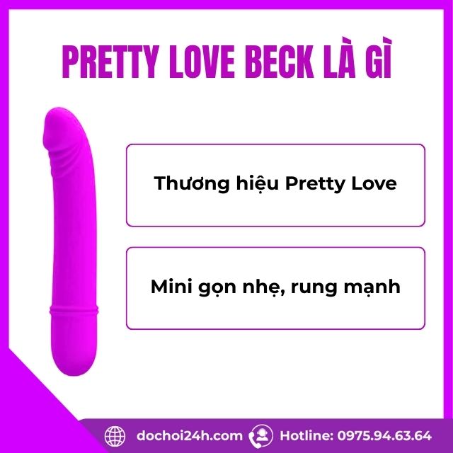 Dương vật giả Pretty Love Beck hỗ trợ chạm điểm G Dương vật giả Pretty Love Beck là gì
