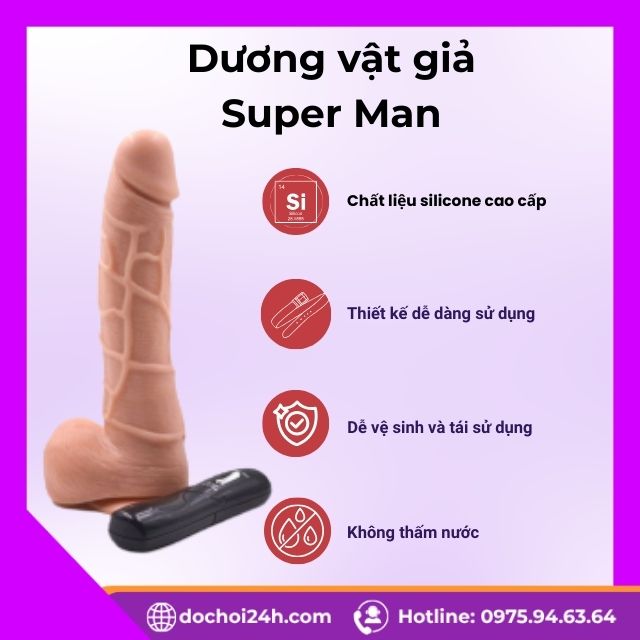 Dương vật giả Super Man tăng khoái cảm phụ nữ Những ưu điểm nổi bật khiến dương vật giả Super Man được săn đón