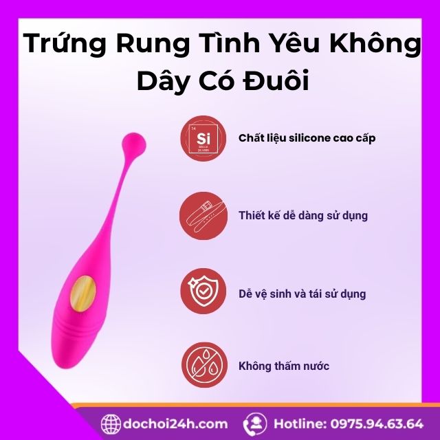 Ưu điểm vượt trội của dòng Trứng rung tình yêu không dây có đuôi