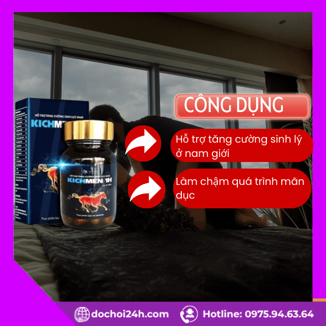 Công dụng chính của viên uống Kichmen 1H cho nam giới