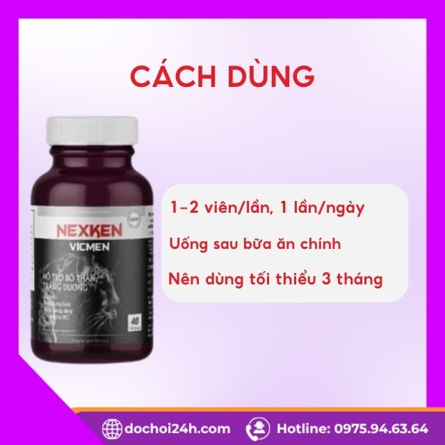 Viên Uống Tăng Cường Sinh Lý Nam Tự Nhiên Nexken Vicmen Hướng Dẫn Sử Dụng Nexken Vicmen Đúng Cách