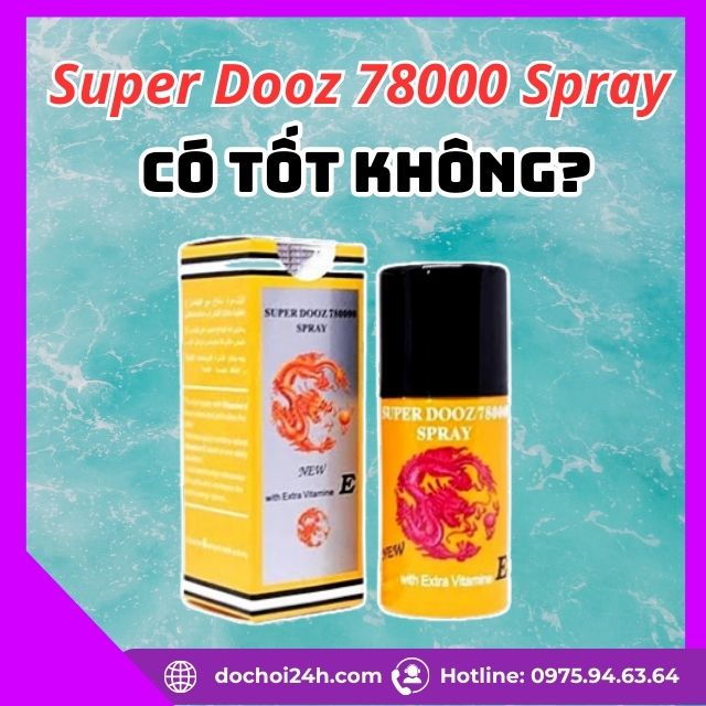 Xịt Super Dooz 78000 Spray