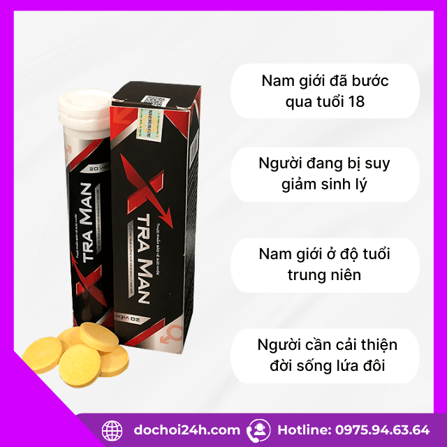 Đối tượng nên sử dụng viên sủi XtraMan