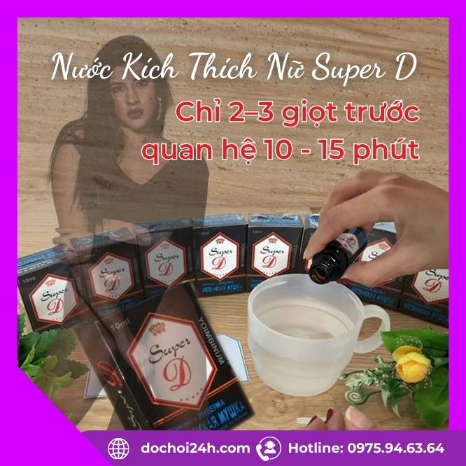 Hướng dẫn sử dụng nước kích thích nữ Super D đúng cách