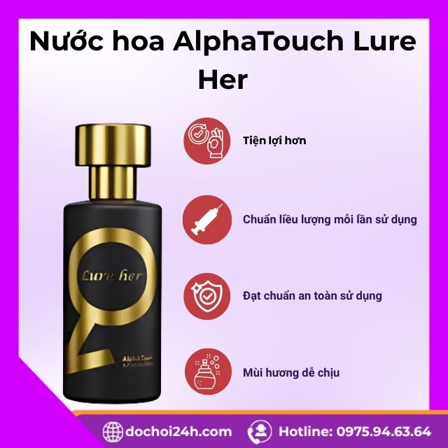 Những ưu điểm của AlphaTouch Lure Her