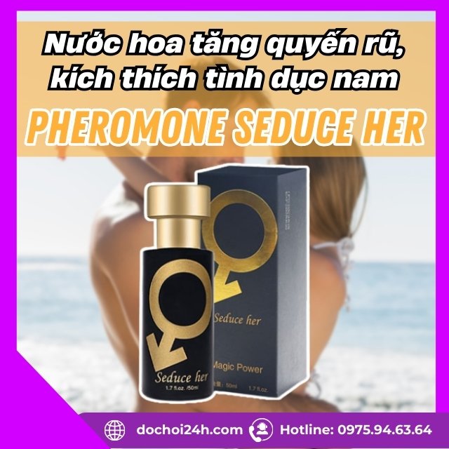 Pheromone Seduce Her